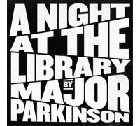 Major Parkinson : A Night at the Library VINYL 12" Album 2 discs (2022)