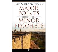 Major Points from the Minor Prophets