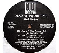 Major Problems - Oral Surgery - Nu Groove