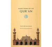 Major Themes of the Qur'an: Second Edition by Fazlur Rahman (3-Jul-2009) Paperback