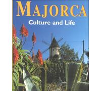 Majorca: Culture and Life