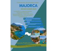 MAJORCA REISEFÜHRER 2026 (Hidden Europe Explorer Series)