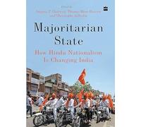 Majoritarian State: How Hindu Nationalism Is Changing Indi