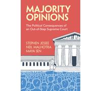 Majority Opinions : The Political Consequences of an Out-of-Step Supreme Court