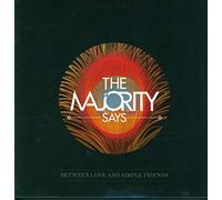 Majority Says - Between Love & Simple Friends [VINYL]