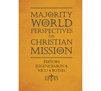 Majority World Perspectives on Christian Mission