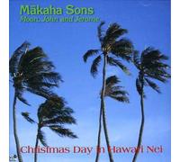 Makaha Sons - Christmas Day in Hawaii Nei
