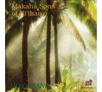 Makaha Sons - Ho'Oluana