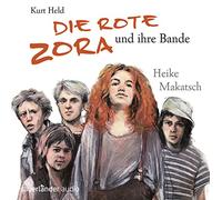 Makatsch,Heike - Die Rote Zora und Ihre Bande