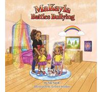 MaKayla Battles Bullying (Rainbow of Resilience)
