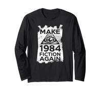 Make 1984 Fiction Again Orwellian Eye Dystopian Long Sleeve T-Shirt