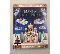 Make a Joyful Noise: A Pop-Up Book of Christmas Carols