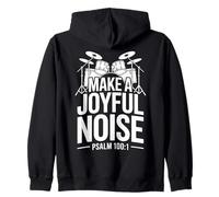 Make a Joyful Noise Psalm 100:1 Christian Bible Drum Kit Zip Hoodie