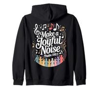 Make a Joyful Noise Psalm 100:1 Christian Bible Verse Choir Zip Hoodie