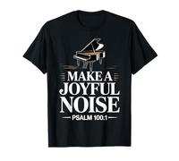 Make a Joyful Noise Psalm 100:1 Christian Bible Verse Piano T-Shirt