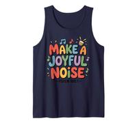 Make a Joyful Noise Psalm 100:1 Christian Bible Verse Tank Top
