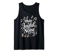 Make a Joyful Noise Psalm 100:1 Christian Bible Verse Tank Top