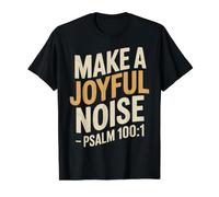 Make a Joyful Noise Psalm 100:1 Christian Bible Verse Value Graphic T-Shirt, Men, Black, M