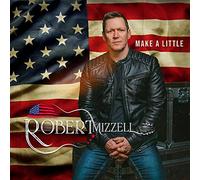 Make A Little - Robert Mizzell