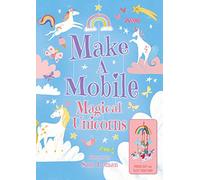 Make a Mobile: Magical Unicorns