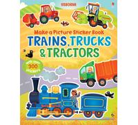 Make a Picture Sticker Book Trains, Trucks & Tractors