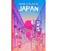 Make A Plan In Japan: Travel Journal Gift Notebook for Adventurous Friends and Family