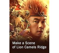 Make a Scene of Lion Camels Ridge