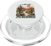 Make A Way Wilderness Saguaro Cactus Desert Quote Art PopSockets PopGrip for MagSafe