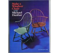 Make a Windsor Chair with Michael Dunbar (A fine woodworking book)