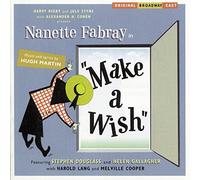 Make A Wish (Original Broadway Cast) by Original Broadway Cast