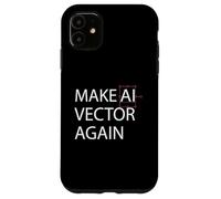 Make AI Vector Again - Retro Digital Art Illustration Case for iPhone 11