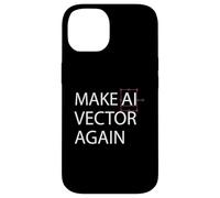 Make AI Vector Again - Retro Digital Art Illustration Case for iPhone 14