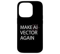 Make AI Vector Again - Retro Digital Art Illustration Case for iPhone 14 Pro