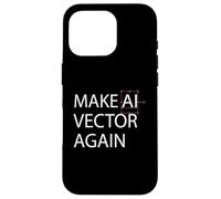 Make AI Vector Again - Retro Digital Art Illustration Case for iPhone 16 Pro