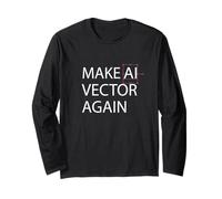Make AI Vector Again - Retro Digital Art Illustration Long Sleeve T-Shirt