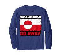 Make America go Away Flag of Greenland Long Sleeve T-Shirt