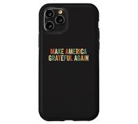 Make America Grateful Again Patriotic Thanksgiving Turkey Case for iPhone 11 Pro