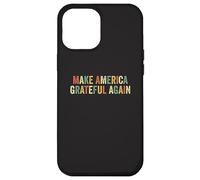 Make America Grateful Again Patriotic Thanksgiving Turkey Case for iPhone 12 Pro Max