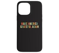 Make America Grateful Again Patriotic Thanksgiving Turkey Case for iPhone 13 Pro Max