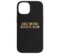 Make America Grateful Again Patriotic Thanksgiving Turkey Case for iPhone 14