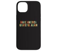 Make America Grateful Again Patriotic Thanksgiving Turkey Case for iPhone 14 Plus