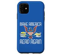 Make America Read Again With Eagle Books USA Pride Case for iPhone 11