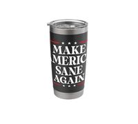 Make America Sane Again Stainless Steel Insulated Tumbler