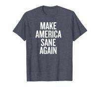 Make America Sane Again T-Shirt