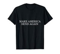 Make America Send Again | Funny Beer T-Shirt