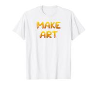 Make Art Be Calm Peaceful Therapy with Arts Artist Art Lover Value Graphic T-Shirt, Men, White, M