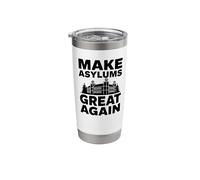 Make Asyle Great Again Stainless Steel Insulated Tumbler