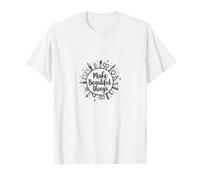 Make Beautiful Things: Artistic Inspiration T-Shirt, Men, White, 6XL
