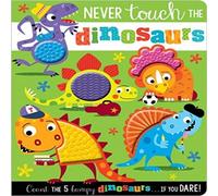 Make Believe Ideas Never Touch the Dinosaurs Board book Book Make Believe Ideas Multicolor