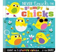 Make Believe Ideas Never Touch the Grumpy Chicks Board book Book in White Make Believe Ideas White